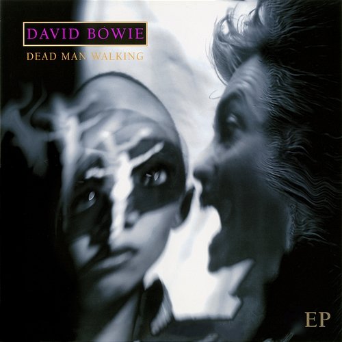 Dead Man Walking Mix E.P. David Bowie