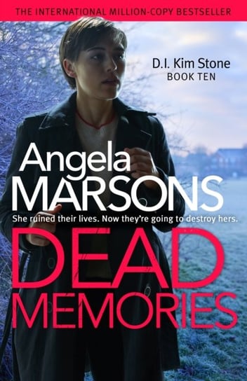 Dead Memories: An addictive and gripping crime thriller Marsons Angela