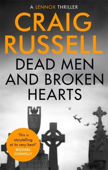 Dead Men and Broken Hearts Russell Craig