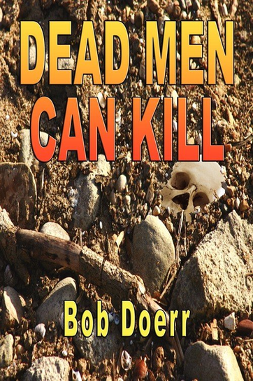 Dead Men Can Kill Doerr Bob