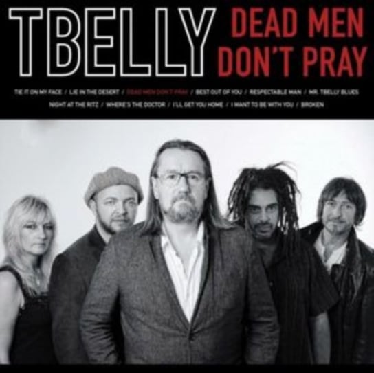 Dead Men Don't Pray TBelly