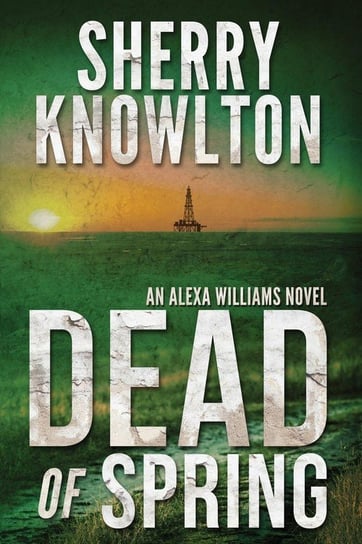 Dead of Spring Knowlton Sherry