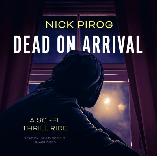 Dead on Arrival Pirog Nick