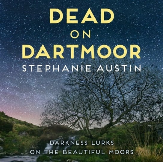 Dead on Dartmoor - audiobook Stephanie Austin, Mary Woodvine