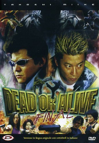 Dead or Alive: Final (Żywi lub martwi 3: Finał) Miike Takashi
