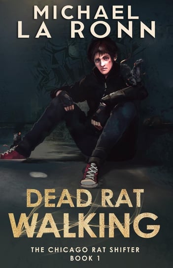 Dead Rat Walking - ebook epub Michael La Ronn