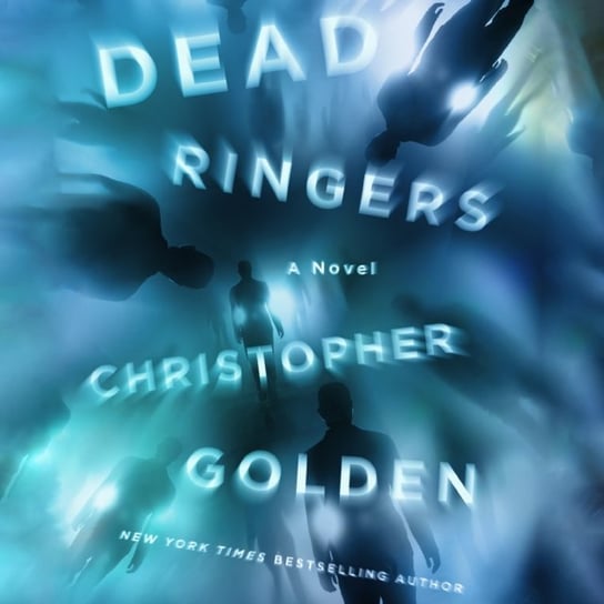 Dead Ringers Christopher Golden