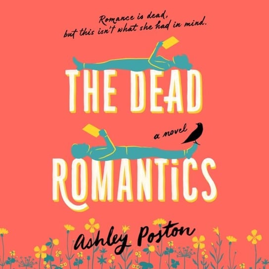 Dead Romantics Poston Ashley