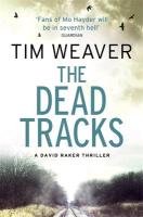 Dead Tracks Weaver Tim