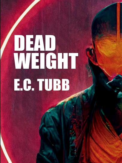 Dead Weight E.C. Tubb