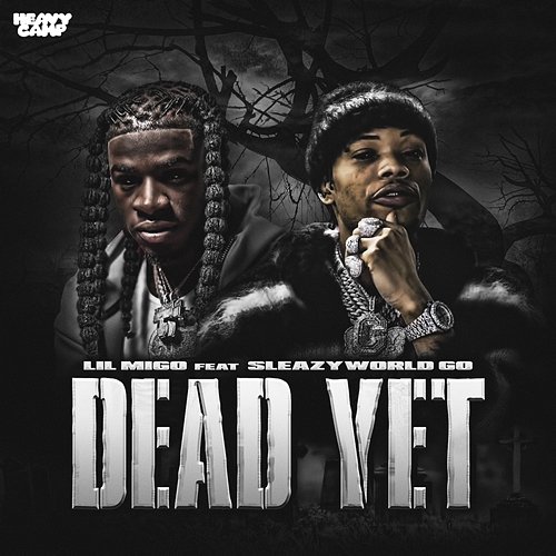 Dead Yet Lil Migo feat. SleazyWorld Go