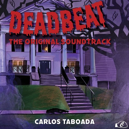 Deadbeat (From the Original Soundtrack "Deadbeat") Carlos Taboada