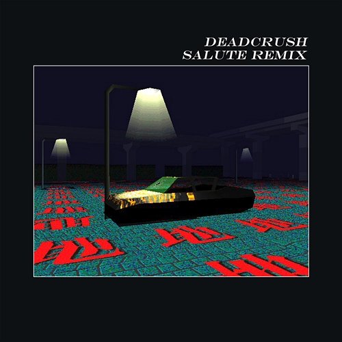 Deadcrush (salute Remix) Alt-J