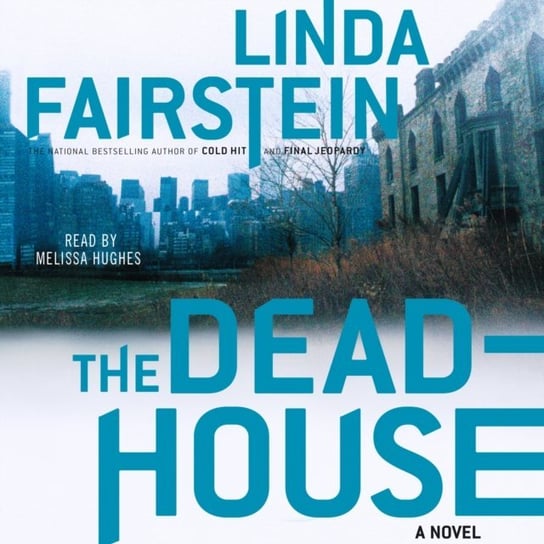 Deadhouse - audiobook Fairstein Linda