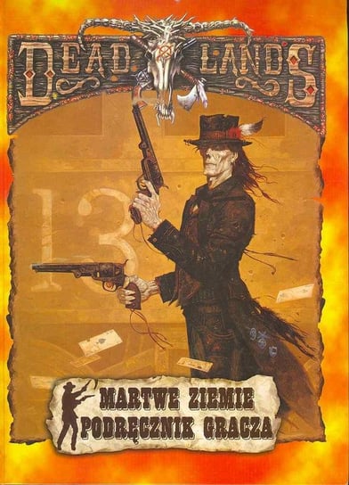Deadlands: Podręcznik gracza Hensley Shane Lacy