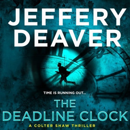 Deadline Clock Deaver Jeffery