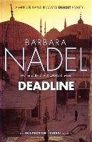 Deadline (Inspector Ikmen Mystery 15) Nadel Barbara