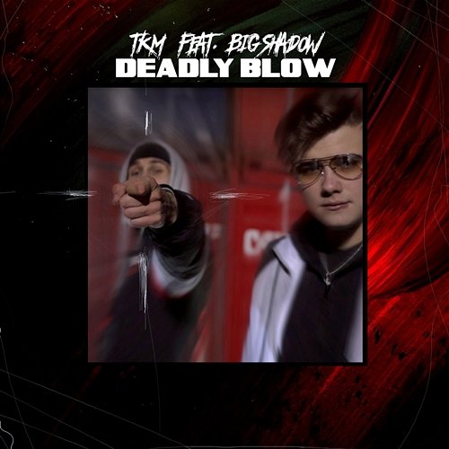 Deadly Blow TKM, Big Shadow