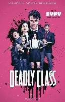 Deadly Class Volume 1: Reagan Youth Media Tie-In Remender Rick