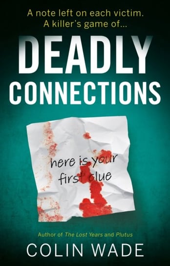 Deadly Connections Colin Wade