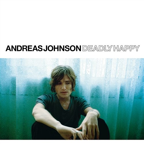 Deadly Happy Andreas Johnson