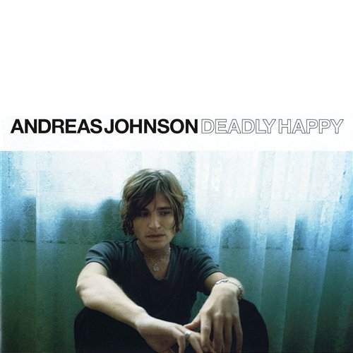 Deadly Happy Andreas Johnson