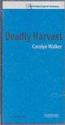 DEADLY HARVEST 3MC Walker Carolyn