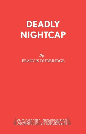 Deadly Nightcap Durbridge Francis