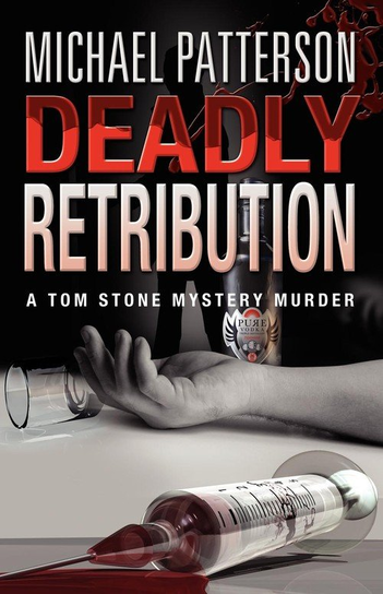 Deadly Retribution Patterson Michael