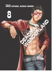 Deadman Wonderland. Tom 8 Kondou Kazuma, Kataoka Jinsei