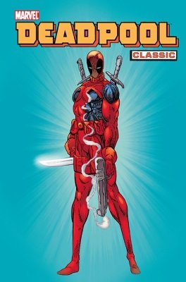 Deadpool Classic. Tom 1 Nicieza Fabian, Waid Mark, Kelly Joe, Liefeld Rob, Madureira Joe, Churchill Ian, McGuinness Ed
