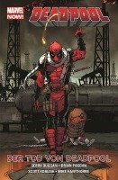 Deadpool - Marvel Now! 08 - Der Tod von Deadpool Duggan Gerry, Posehn Brian