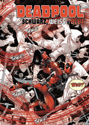 Deadpool: Schwarz, Weiß & Blut Panini Manga und Comic