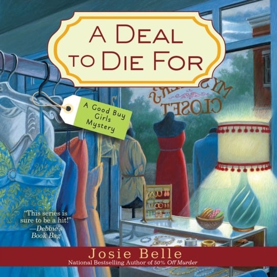 Deal to Die For Josie Belle, Hickman Angie