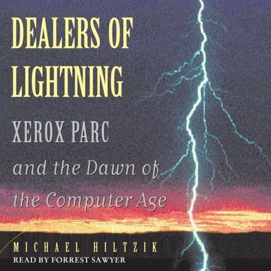 Dealers of Lightning Hiltzik Michael A.