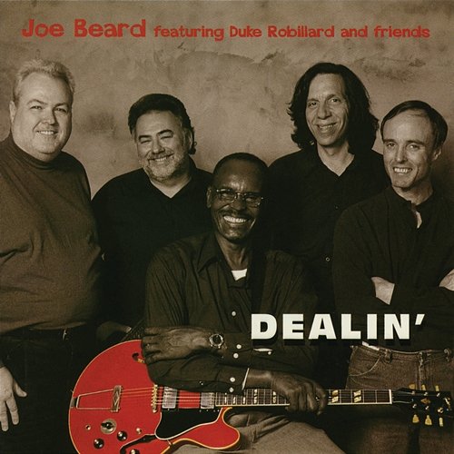 Dealin' Joe Beard, Duke Robillard