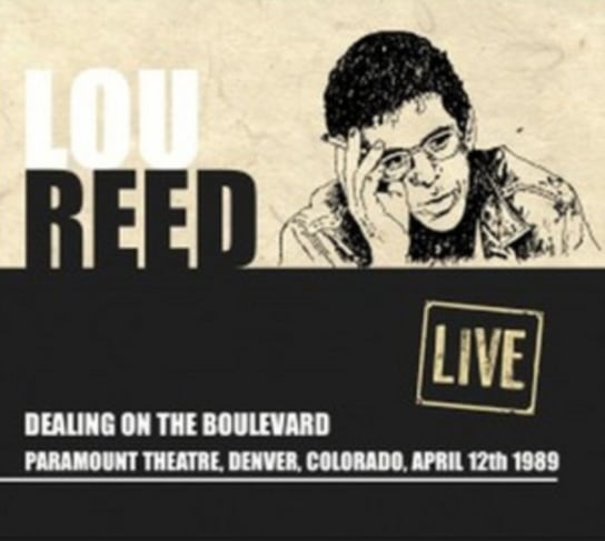 Dealing on the Boulevard Reed Lou