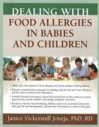 Dealing with Food Allergies in Babies and Children Joneja Janice Vickerstaff M.
