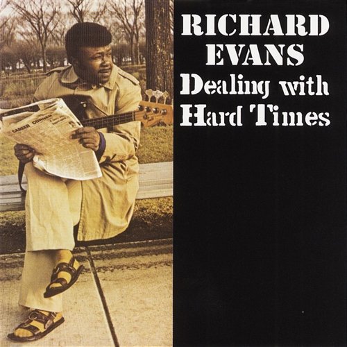 Dealing With Hard Times Richard Evans