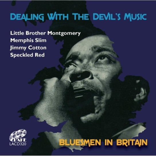 Dealing With The Devil's Music Little Brother Montgomery, Memphis Slim, Cotton Johnny, Speckled Red