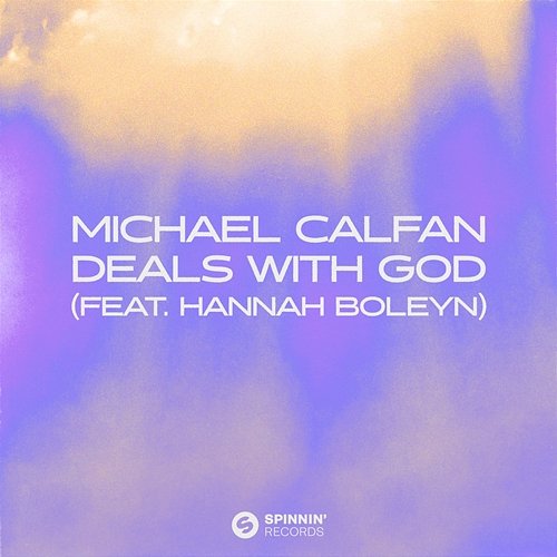 Deals With God Michael Calfan feat. Hannah Boleyn