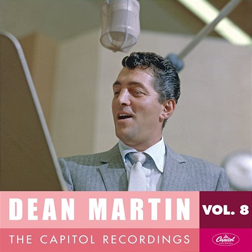 Dean Martin: The Capitol Recordings, Vol. 8 (1957-1958) Dean Martin