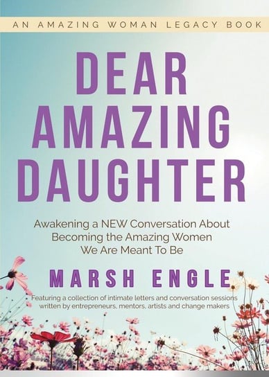 Dear Amazing Daughter Engle Marsh