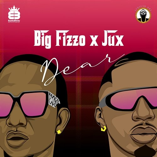 Dear Big Fizzo and Jux