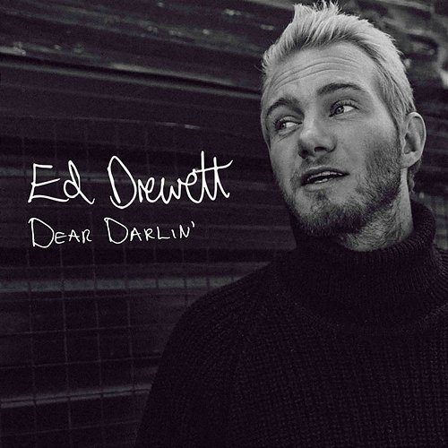 Dear Darlin' Ed Drewett