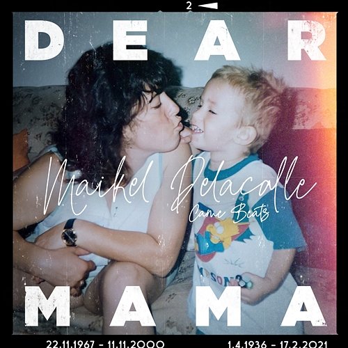 Dear Mama Maikel Delacalle feat. Came Beats