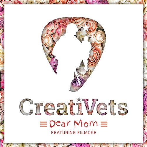 Dear Mom CreatiVets feat. Filmore