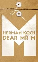 Dear Mr. M Koch Herman