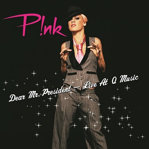 Dear Mr. President P!nk