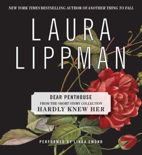 Dear Penthouse Forum (A First Draft) Lippman Laura